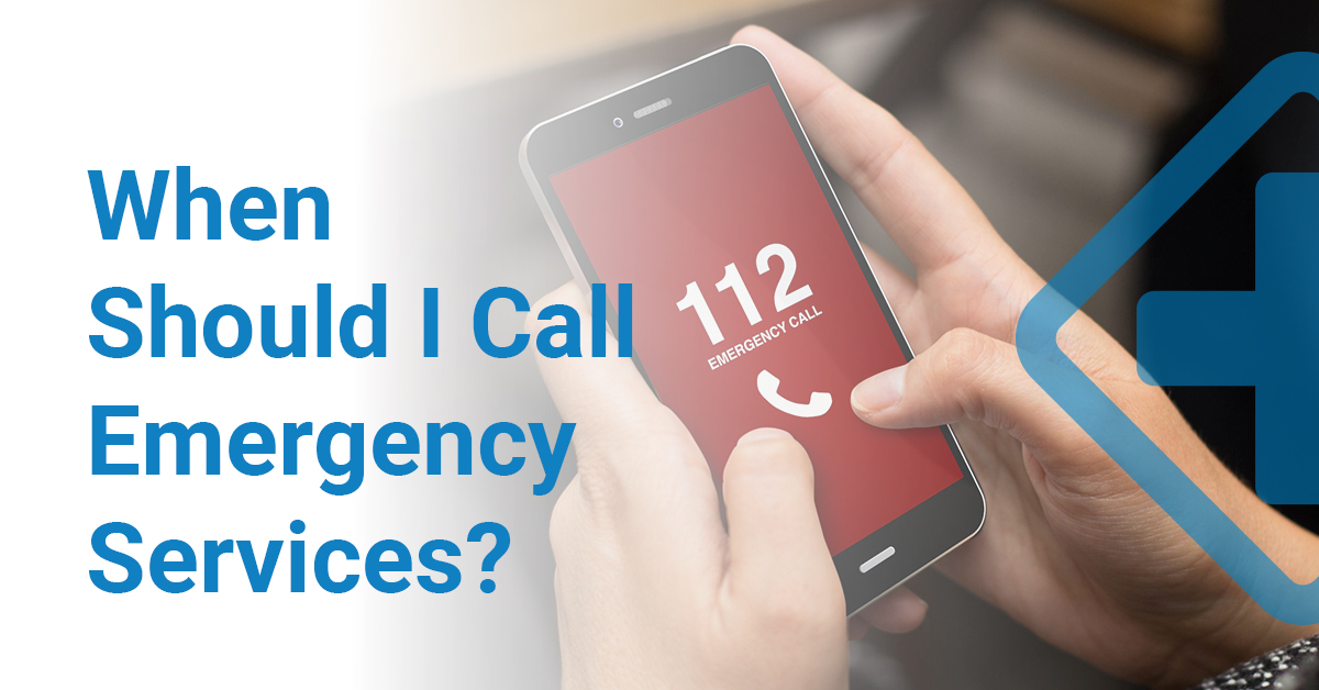 When Should I Call Emergency Services?